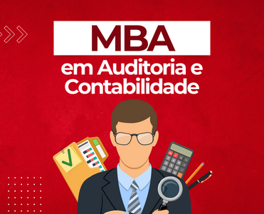 MBA em Auditoria e Contabilidade: Preparando Líderes Financeiros do Futuro em Arujá-SP